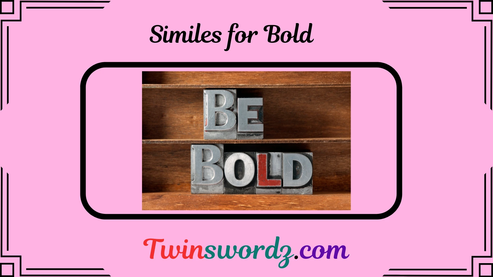 Read more about the article 98 Similes for Bold: Describing Fearlessness with Vivid Imagery for 2025