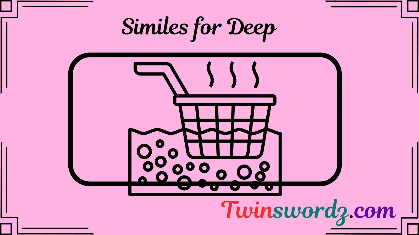 Similes for Deep