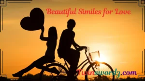 Read more about the article 305 Beautiful Similes for Love: Expressing the Deepest Emotion For 2025