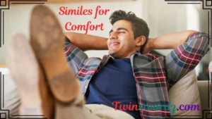 Read more about the article 235 Similes for Comfort: Words That Feel Like a Warm Hug For 2025